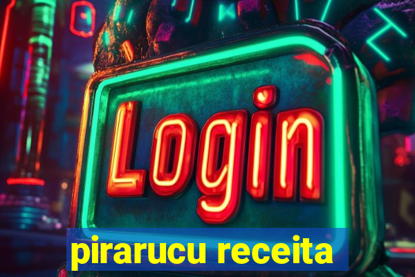 pirarucu receita